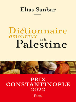 cover image of Dictionnaire amoureux de la Palestine